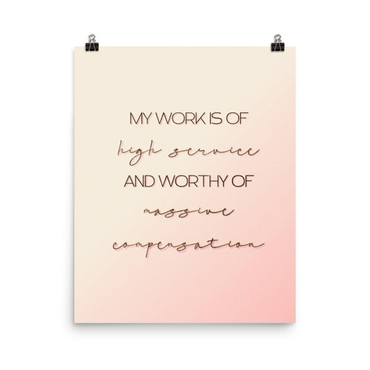 My Work is of High Service Poster