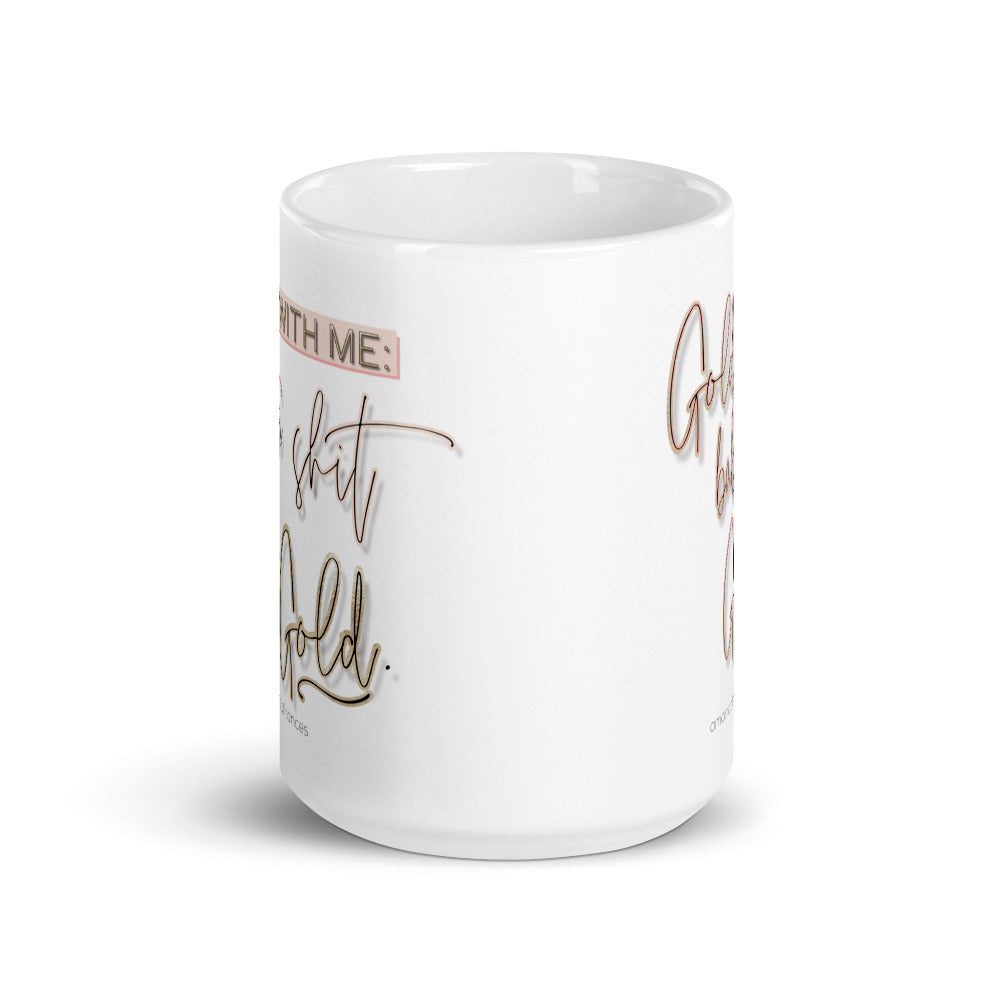 Gold, baby, gold! Mug
