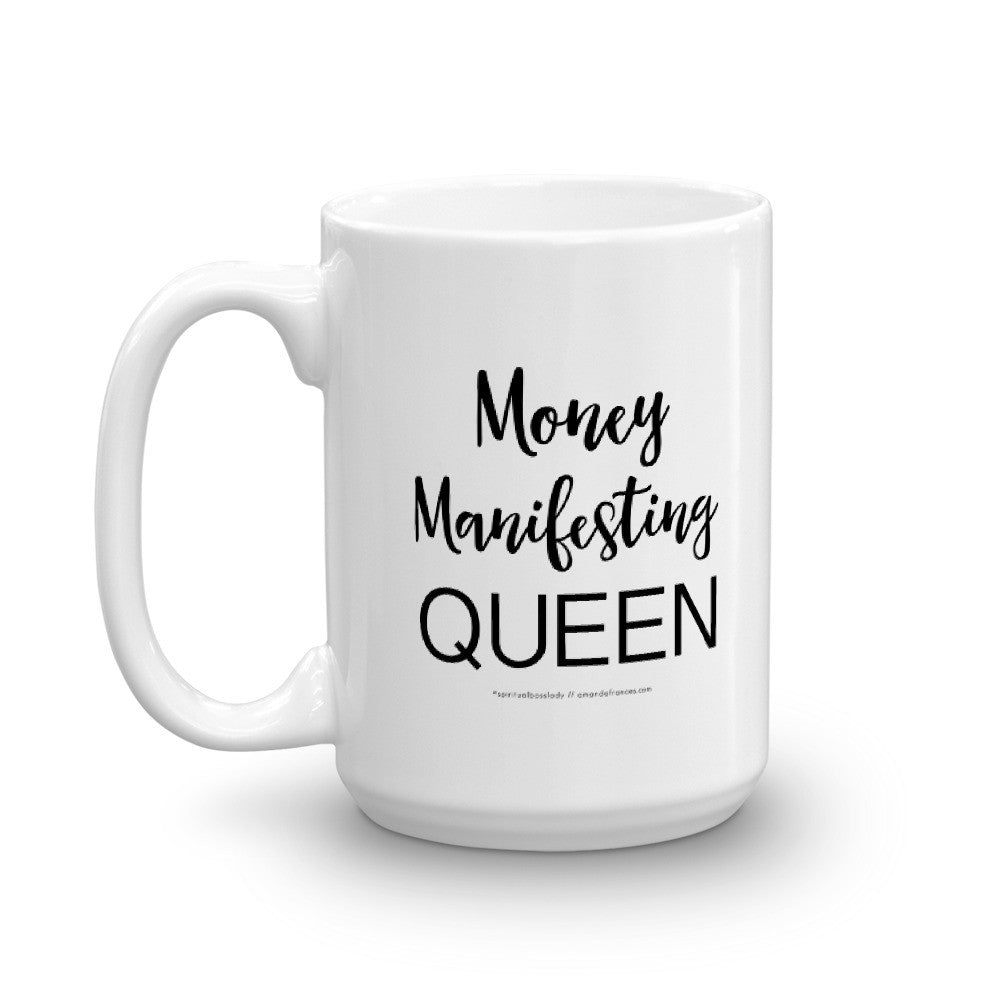 Money Manifesting QUEEN — Mug