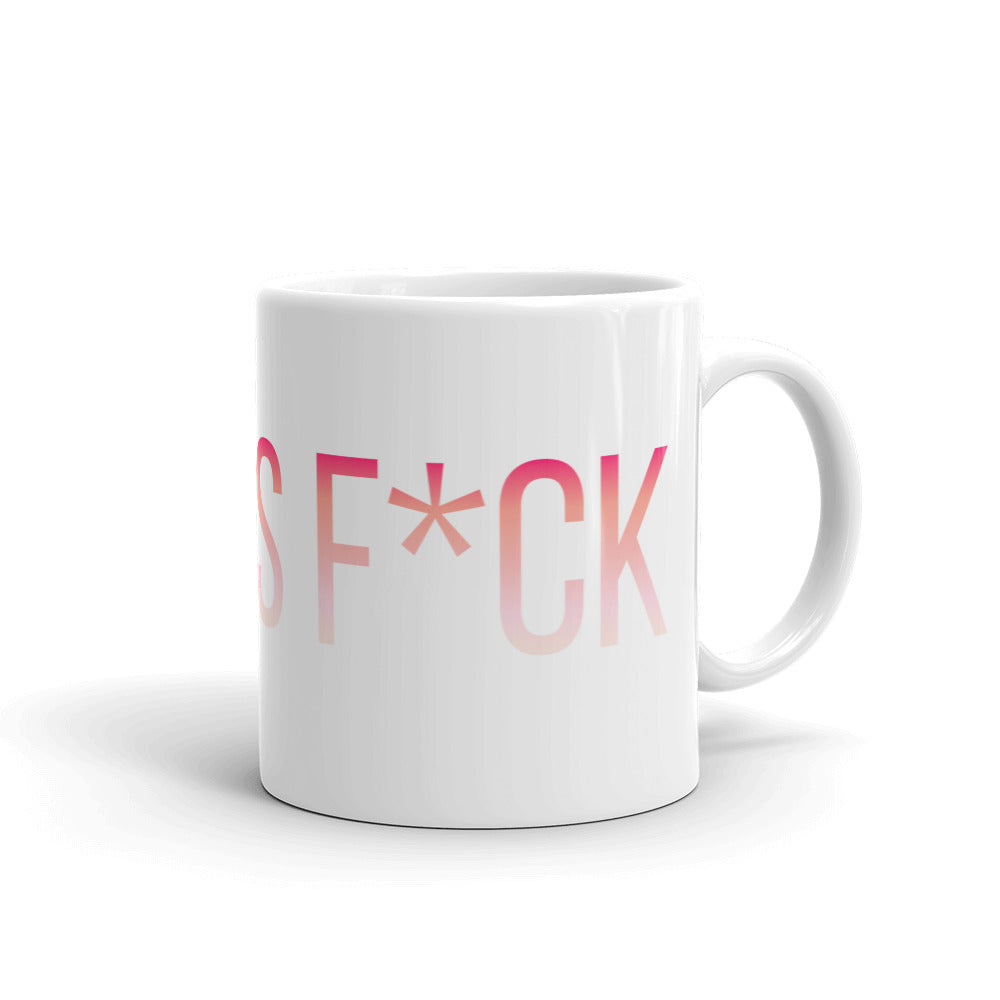 F*CK Mugs — The Mug Shop